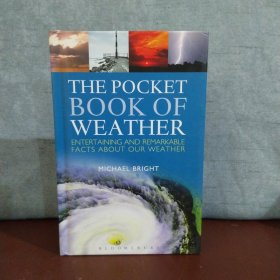 The Pocket Book of Weather: Entertaining and Remarkable Facts About Our Weather【英文原版】