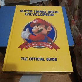 SUPER MARIO BROS ENCYCLOPEDIA THE FIRST 30 YEARS THE OFFICIAL GUIDE超级马里奥兄弟公司第一个30年官方指南