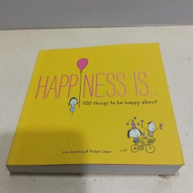 Happiness Is . . . 500 Things to Be Happy About