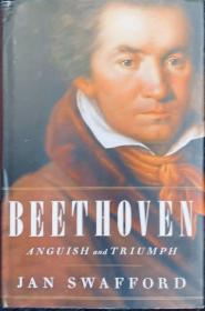 Beethoven：Anguish and Triumph History of music musicians 英文原版精装