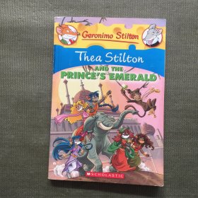 Thea Stilton #12: Thea Stilton And The Prince'S Emerald 老鼠记者之西娅 12：西娅与王子的绿宝石