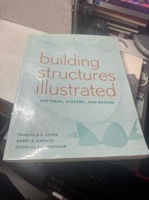 Building Structures Illustrated: Patterns Systems and Design 建筑结构图解：样式、系统与设计