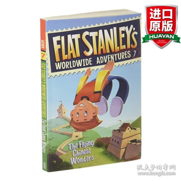 FlatStanley'sWorldwideAdventures#7:TheFlyingChineseWonders扁平斯丹利的全球冒险＃7：飞翔的中国奇观