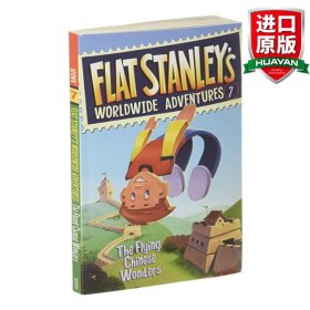 FlatStanley'sWorldwideAdventures#7:TheFlyingChineseWonders扁平斯丹利的全球冒险＃7：飞翔的中国奇观