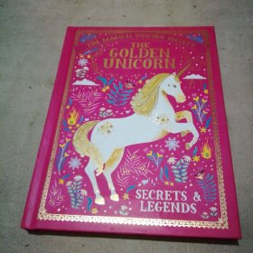 THE GOLDEN UNICORN SECRETS&LEGENDS