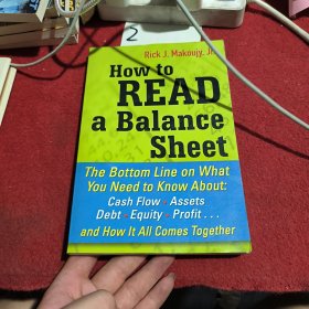 How to Read a Balance Sheet[不懂财务也能看懂资产表]