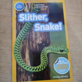 National Geographic Readers: Slither, Snake!