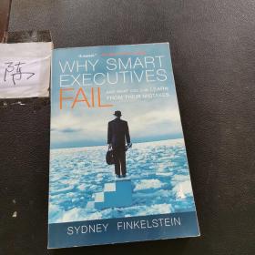 Why Smart Executives Fail