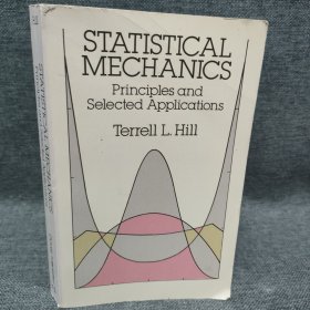 Statistical Mechanics Principles and Selected Applications 统计力学