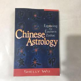 Chinese Astrology 中国占星术 Chinese Astrology: Exploring the Eastern Zodiac