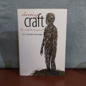 Choosing Craft: The Artist's Viewpoint【英文原版】