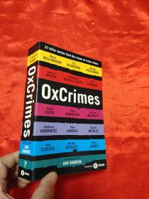 OxCrimes: 27 Killer Stories from the Cream of Crimewriters    （大32开） 【详见图】