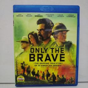 ONLY  THE  BRAVE
