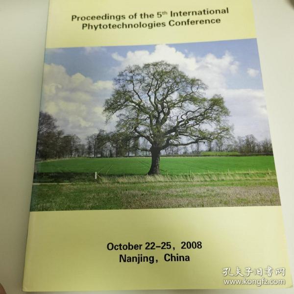 第五届国际植物技术    proceedings of the 5th international Phytotechnologies conference