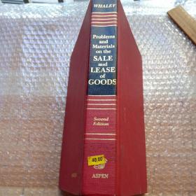 PROBLEMS AND MATERIALS  ON THE SALE

AND LEASE OF GOODS

SECOND EDITION