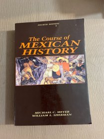 The Course Of Mexican History-墨西哥历史进程