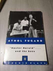 ATHOL FUGARD: Master Harold ...and the boys