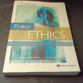 Police Ethics (Revised Printing)警察伦理学：崇高事业的腐败