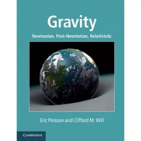 引力：牛顿、后牛顿、相对论 Gravity: Newtonian, Post-Newtonian, Relativistic