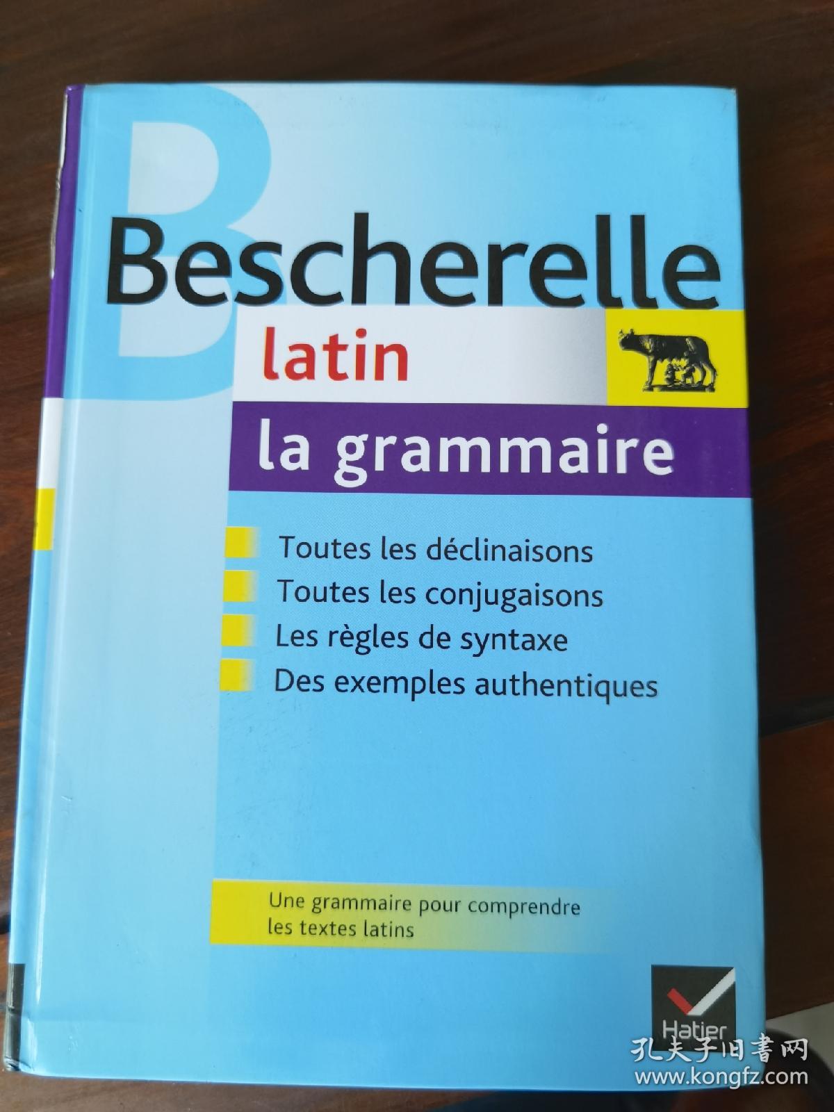 Bescherelle La Grammar e Du Latin