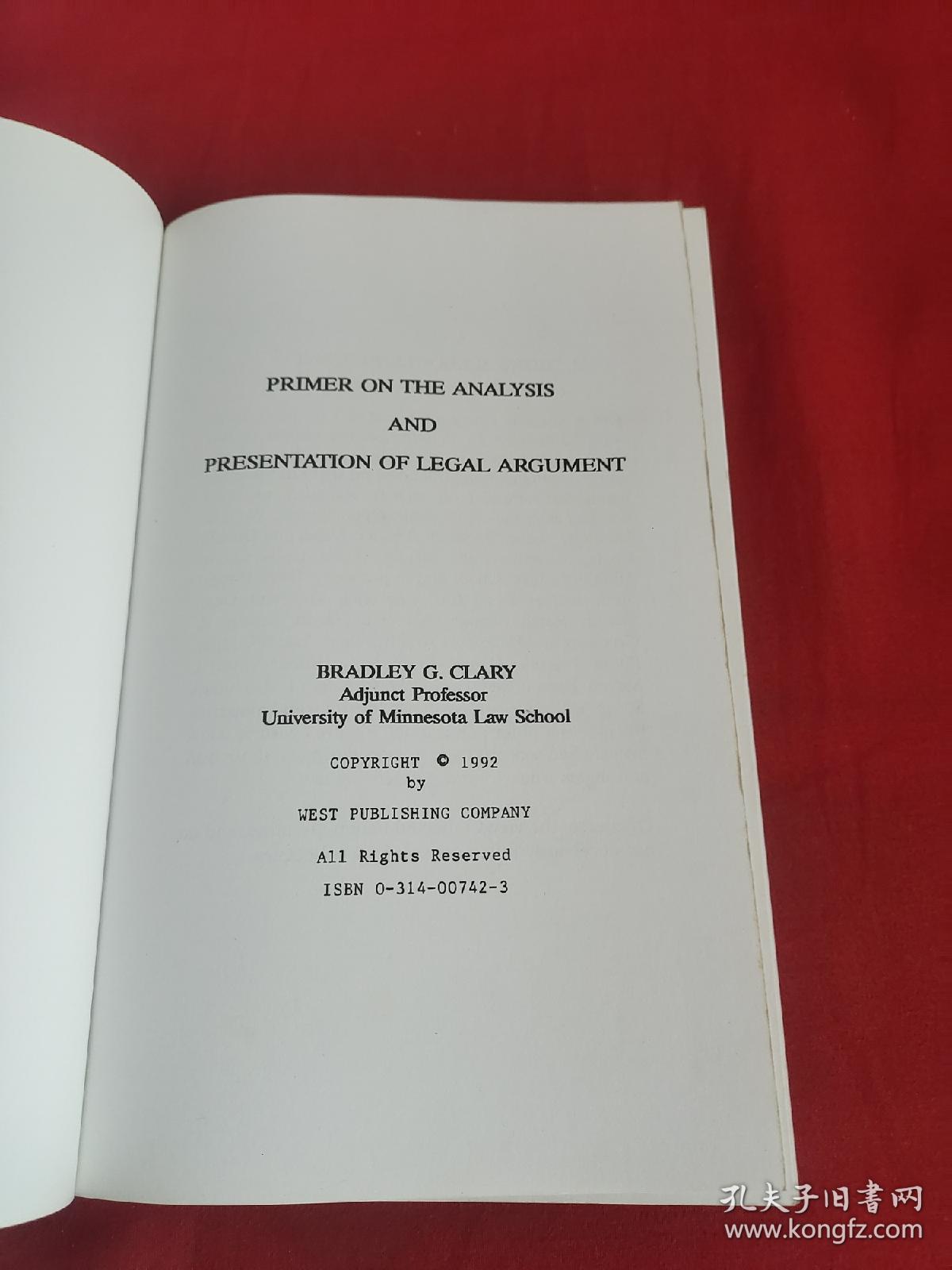 点击查看原图 Primer on the Analysis & Presentation of Legal Argument...  (小16开 ) 【详见图】