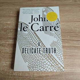 A Delicate Truth JOHN LE CARRE（书名以图片为准）