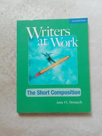 Writers At Work: The Short Composition Students Book