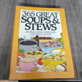 365 Great Soups & Stews（Georgia Chan Downard and Jean Galton）