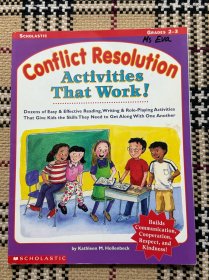 【英文】Conflict Resolution：Activities That Work！（Grades 2-3） 品相自鉴