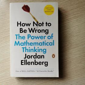 How Not to Be Wrong： The Power of Mathematical Thinking