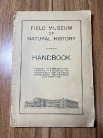 FIELD MUSEUM OF NATURAL HISTORY HANDBOOK