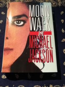 【绝版书】Michael Jackson:《Moonwalk》 迈克尔·杰克逊自传:《月球漫步》，又名《太空步》( 2009年硬精装英文修订版 )