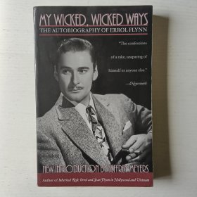 英文书 My Wicked, Wicked Ways：The Autobiography of Errol Flynn