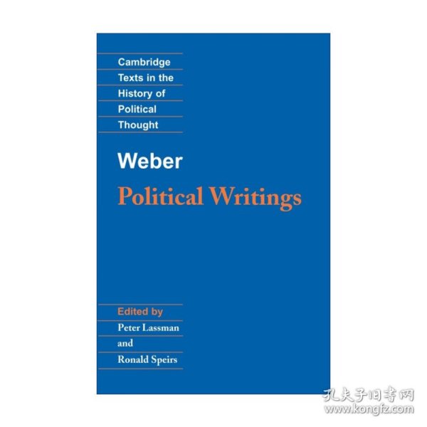 Weber Political Writings：Political Writings (Cambridge Texts in the History of Political Thought)