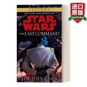 The Last Command：Star Wars: The Thrawn Trilogy (Book 3)