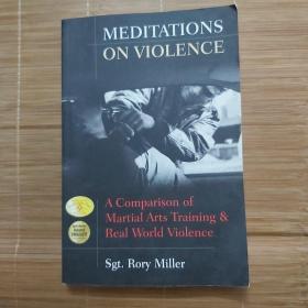 Meditations on Violence: A Comparison of Martial Arts Training & Real World Violence，平装，16开，181页，英文原版