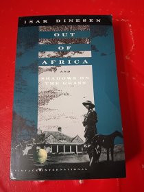 Out of Africa and Shadows on the Grass英文版