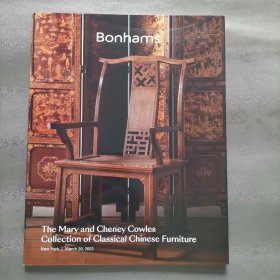 Bonhams 邦瀚斯2023年3月The Mary and Cheney Cowles Collection of Classical Chinese Furniture