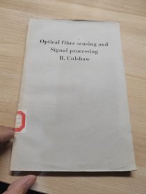 Optical fibre sensing and Signal processing光纤传感和信号处理