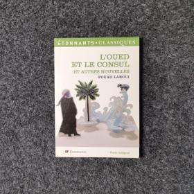 L'oued et le consul et autres nouvelles