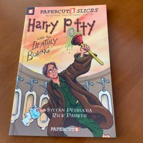 Papercutz Slices #1: Harry Potty and the Deathly Boring