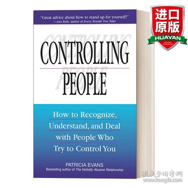 Controlling People：How to Recognize, Understand, and Deal with People Who Try to Control You