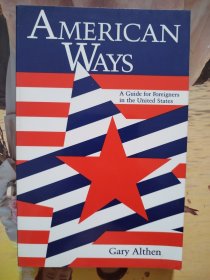 英文原版 American Ways: A Guide for Foreigners in the United States