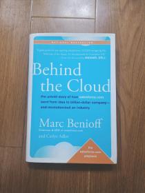 Behind the Cloud：The Untold Story of How Salesforce.com Went from Idea to Billion-Dollar Company-and Revolutionized an Industry