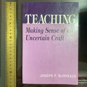 Teaching making sense of an uncertain craft 英文原版