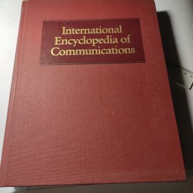 International Encyclopedia of Communications
国际通信百科全书