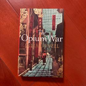 The opium war 鸦片战争