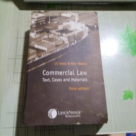 LS Sealy RJA Hooley 
Commercial Law 
Text, Cases and Materials 
Third edition