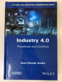 现货 Industry 4.0: Paradoxes and Conflicts (Systems and Industrial Engineering) 英文版  工业 4.0：悖论和冲突