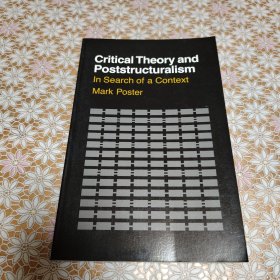 Mark Poster Critical theory and poststructuralism